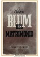 DEL MATRIMONIO di Leon Blum 1947 Lattes Libro