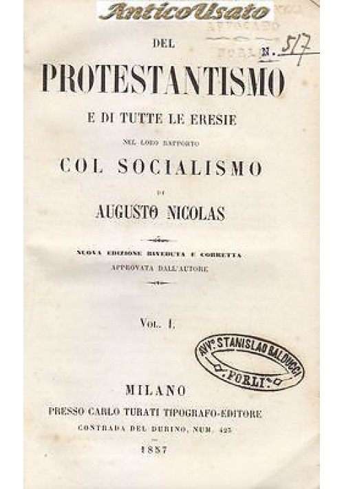 DEL PROTESTANTISMO ERESIE RAPPORTO SOCIALISMO 1857 Nicolas 2 volumi protestanti