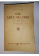 DELL'ARTE DEL DIRE volume II di Vito Fornari 1936 libro lingua italiana 