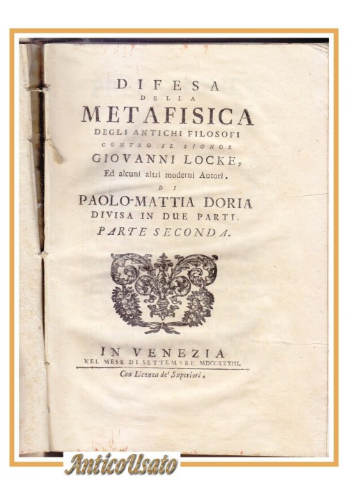 DIFESA METAFISICA ANTICHI FILOSOFI CONTRO GIOVANNI LOCKE vol 2 1733 libro antico