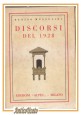 DISCORSI DEL 1928 di Benito Mussolini 1929 edizioni Alpes libro fascismo