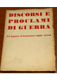 esaurito - DISCORSI E PROCLAMI DI GUERRA 24 agosto 9 settembre 1939 Novissima Libro fascism