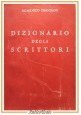 DIZIONARIO DEGLI SCRITTORI di Domenico Triggiani 1960 Bari