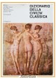 DIZIONARIO DELLA CIVILTÀ CLASSICA di Lamer 1959 Il Saggiatore Libro Illustrato