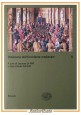 DIZIONARIO DELL'OCCIDENTE MEDIEVALE di Le Goff e Schmitt Volume II 2007 Einaudi