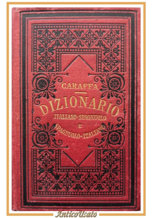 DIZIONARIO ITALIANO SPAGNUOLO ITALIANO di Caraffa 1900 Libro tascabile Lingua