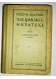 DIZIONARIO TASCABILE ITALIANO CROATO di Svergliuga 1927 libro vocabolario Dzepni