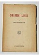 ESAURITO - DRAMMI LIRICI di Giuseppe Scardaccione 1955 Favia Editore Bari libro teatro