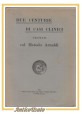 DUE CENTURIE DI CASI CLINICI trattati col Metodo Arnaldi 1914 Libro Uscio Carlo