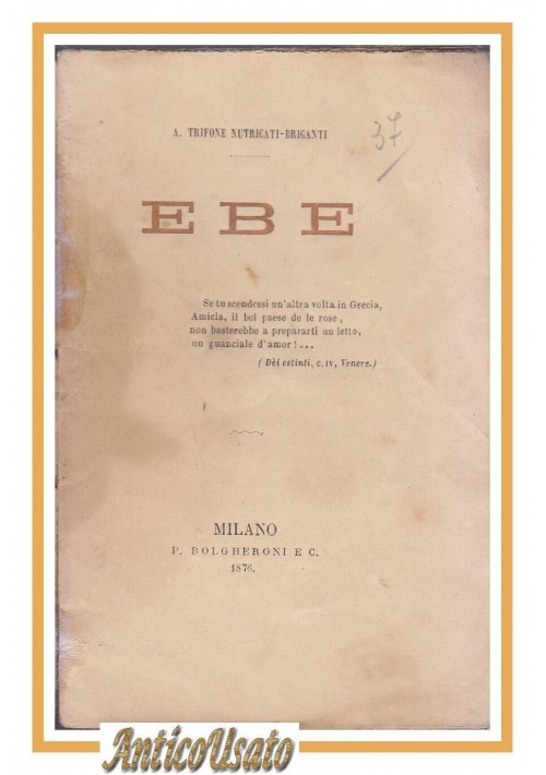 EBE di Aleandro Trifone Nutricati Briganti 1876 Libro Poesie Plaquette Antico