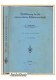 EINFUHRUNG IN DIE THEORETISCHE ELEKTROTECHNIK di K. Kupfmuller 1941 libro 