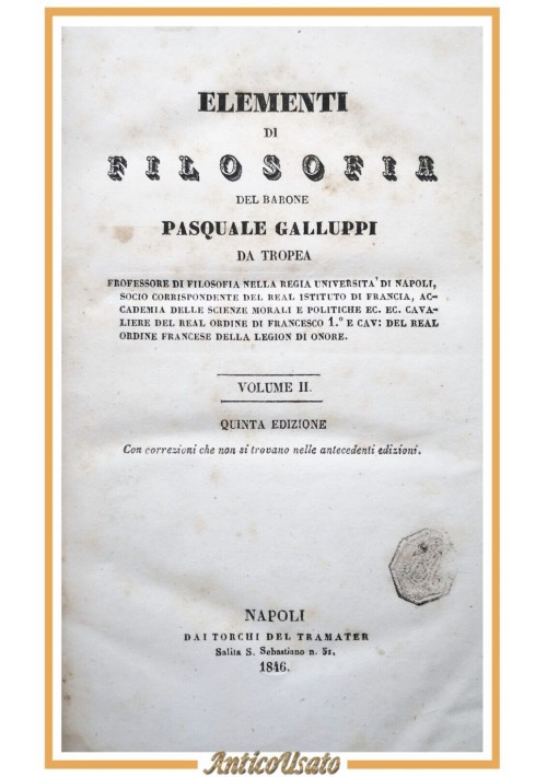 ELEMENTI DI FILOSOFIA di Pasquale Galluppi volume II 1846  Tramater Libro antico