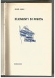 ELEMENTI DI FISICA di Mario Ageno 1968 Paolo Boringhieri editore 