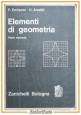 esaurito - ELEMENTI DI GEOMETRIA parte II Enriques e Amaldi 1972 Zanichelli 2 libro manuale