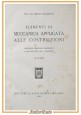 ELEMENTI DI MECCANICA APPLICATA ALLE COSTRUZIONI Bruno Maldotti 1945 Hoepl Libro