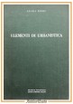 ELEMENTI DI URBANISTICA di Luigi Dodi 1953 Editrice Politecnica Tamburini Libro