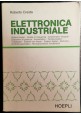 ELETTRONICA INDUSTRIALE di Roberto Cresta 1983 Hoepli integrati mircoprocessori