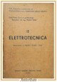 ELETTROTECNICA 2 Di Pietro Scafi Tosi 1956 Collegio Ingegneri Ferroviari Libro