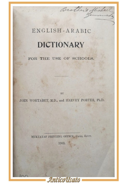 ENGLISH ARABIC DICTIONARY di Wortabet Porter 1903 Muktataf Printing Office Libro