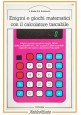 ENIGMI E GIOCHI MATEMATICI CON IL CALCOLATORE TASCABILE 1984 Anthropos Libro