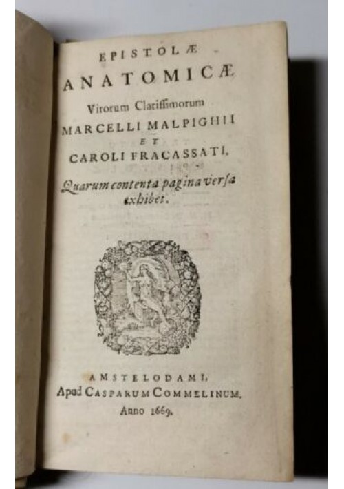 EPISTOLAE ANATOMICAE di Marcello Malpighi e Carlo Fracassati 1669 libro antico