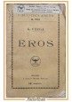 EROS di Giovanni Verga 1920 Treves biblioteca amena libro romanzo 12 migliaio