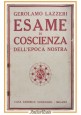 ESAME DI COSCIENZA DELL'EPOCA NOSTRA Gerolamo Lazzeri 1919  Sonzogno Libro