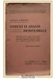 ESERCIZI DI ANALISI INFINITESIMALE di Giulio Vivanti 1935 Lattes Libro matematic