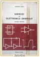 esaurito - ESERCIZI DI ELETTRONICA GENERALE di Armando Cupido 1989 Edizioni libro manuale