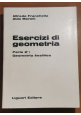 ESERCIZI DI GEOMETRIA parte 2 Analitica Franchetta Morelli 1980 Liguori Libro