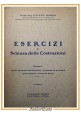 ESERCIZI DI SCIENZA DELLE COSTRUZIONI Volume 1 Otello Magini 1948 Colombo Cursi