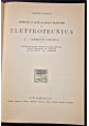 esaurito - ESERCIZI E APPLICAZIONI PRATICHE DI ELETTROTECNICA Volume I Zaccaria 1947 Libro