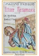 ETTORE FIERAMOSCA OSSIA LA DISFIDA DI BARLETTA Massimo D'Azeglio 1934 Libro