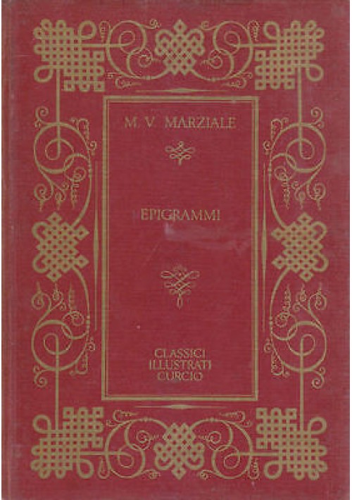 Epigrammi volume I di Valerio Marziale 1967  Bartoli Curcio Libro Illustrato