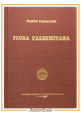 FLORA PALERMITANA di Filippo Parlatore 1992 Libro reprint edizione del 1845