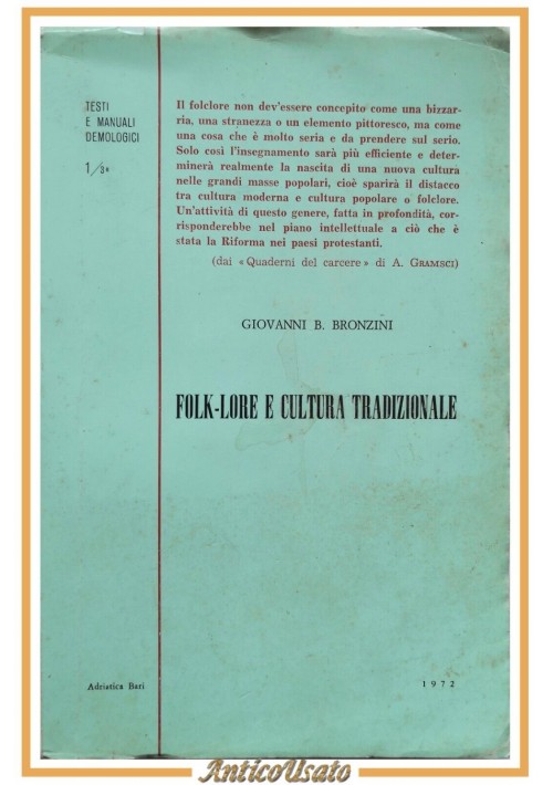 FOLKLORE CULTURA TRADIZIONALE di Giovanni Bronzini 1972 Adriatica libro folklore