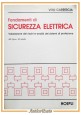 FONDAMENTI DI SICUREZZA ELETTRICA di Vito Carrescia 1993 Hoepli Libro rischi