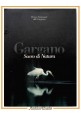 GARGANO SACRO DI NATURA a cura Claudio Grenzi 2002 Libro parco nazionale