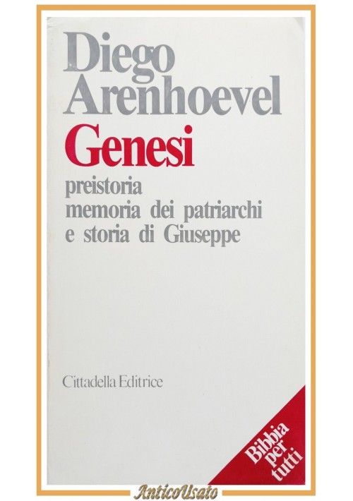 GENESI di Diego Arenhoevel 1987 Cittadella libro storia memoria patriarch Bibbia