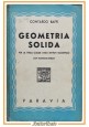 GEOMETRIA SOLIDA PIANA ELEMENTI DI ARITMETICA RAZIONALE di Contardo Baffi Libro