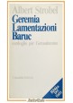 GEREMIA LAMENTAZIONI BARUC di Albert Strobel 1989 Cittadella Libro Gerusalemme