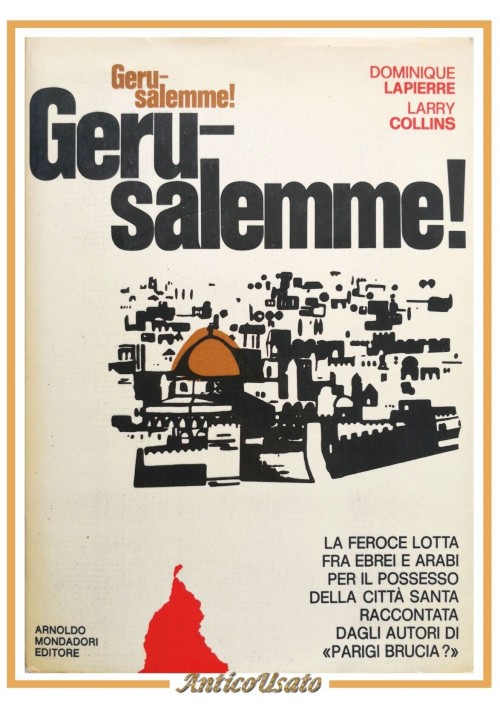 GERUSALEMME di Dominique Lapierre Larry Collins 1972 Mondadori Libro ebrei arabi