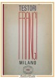 GIOVANNI TESTORI FRANGI MILANO 1988 Compagnia del Disegno Libro arte poesia