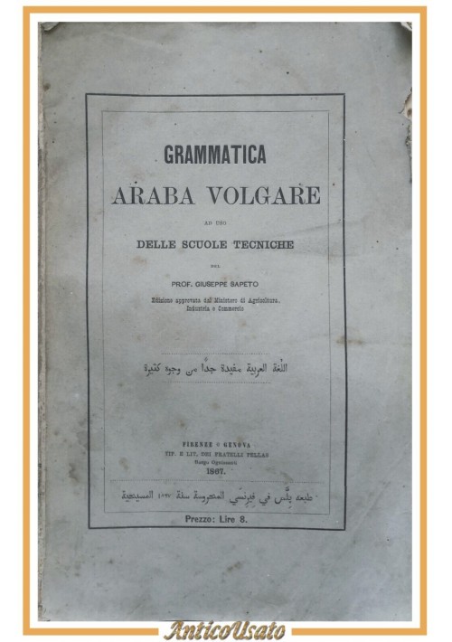 GRAMMATICA ARABA VOLGARE di Giuseppe Sapeto 1866 Pellas libro antico scolastico