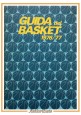 esaurito - GUIDA DEL BASKET 1976 1977 di Ferrari Marini Colombo Editoriale Giganti Libro