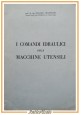 I COMANDI IDRAULICI DELLE MACCHINE UTENSILI di Ruggero Chiappulini Libro manuale