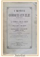 I MOTIVI DEL CODICE CIVILE REGNO D'ITALIA di Gaetano Foschini 1883 Anfossi Libro