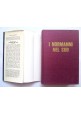 I NORMANNI NEL SUD 1016 1130 di John Juluis Norwich 1971 Mursia Libro