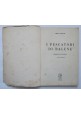 I PESCATORI DI BALENE di Emilio Salgari 1947 Carroccio Libro illustrato ragazzi