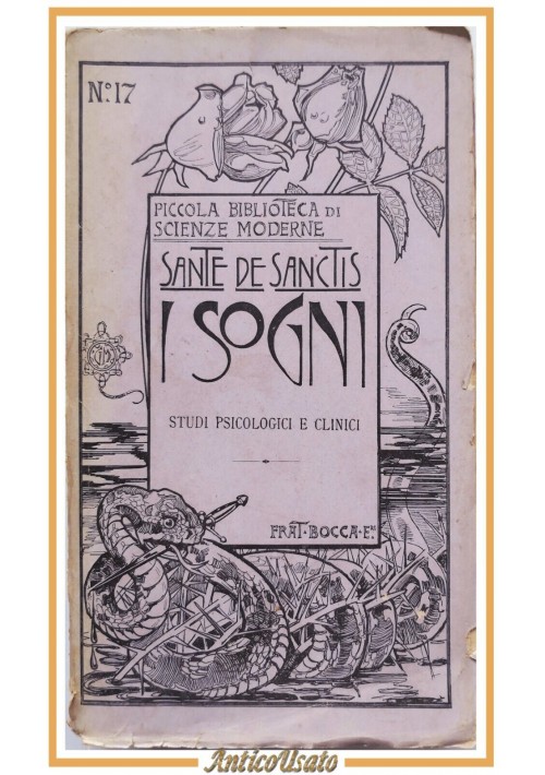 I SOGNI di Sante De Sanctis 1899 Bocca studi psicologici e clinici libro antico